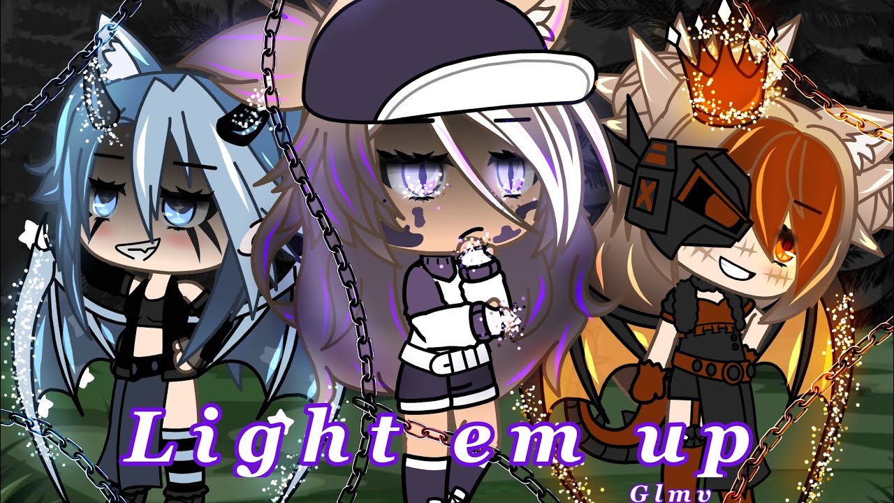 | Light em up || GLMV || part 2 of (version 2) Centuries || feemster |