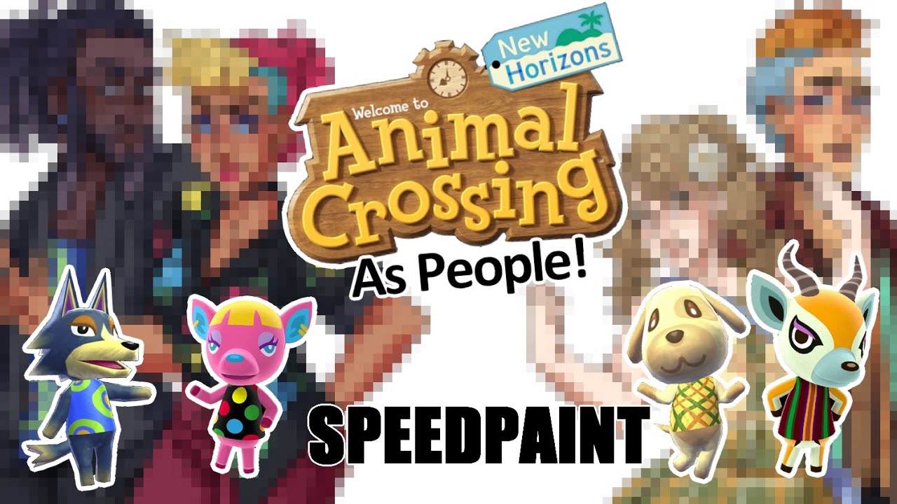 ANIMAL CROSSING AS PEOPLE? - Speedpaint - Creative Corner