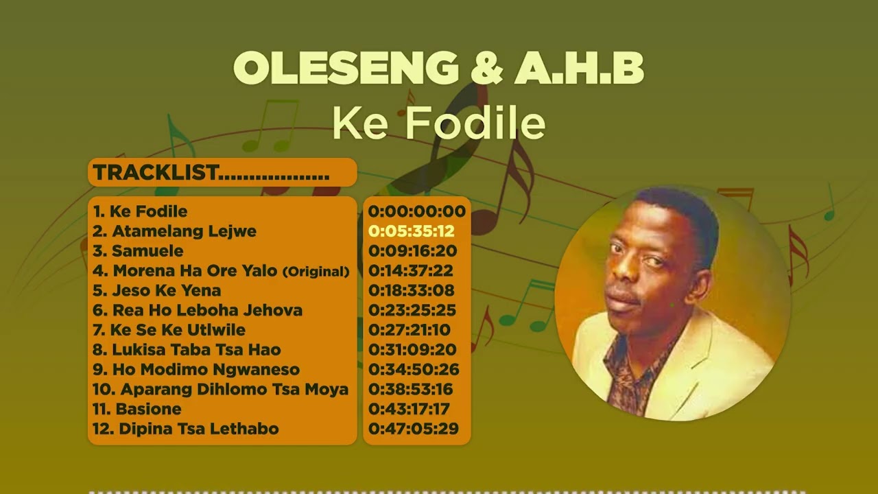 Oleseng & Attridgeville Happy Boys - Ke Fodile (Full Album)
