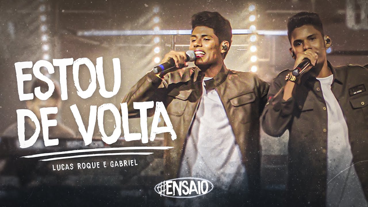 Lucas Roque e Gabriel - Estou de Volta (Ao Vivo) @WorldDigitalMusic