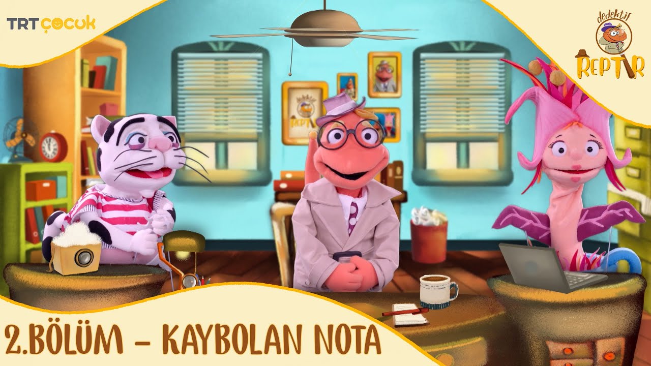 Dedektif Reptır | 2.Bölüm | Kaybolan Nota