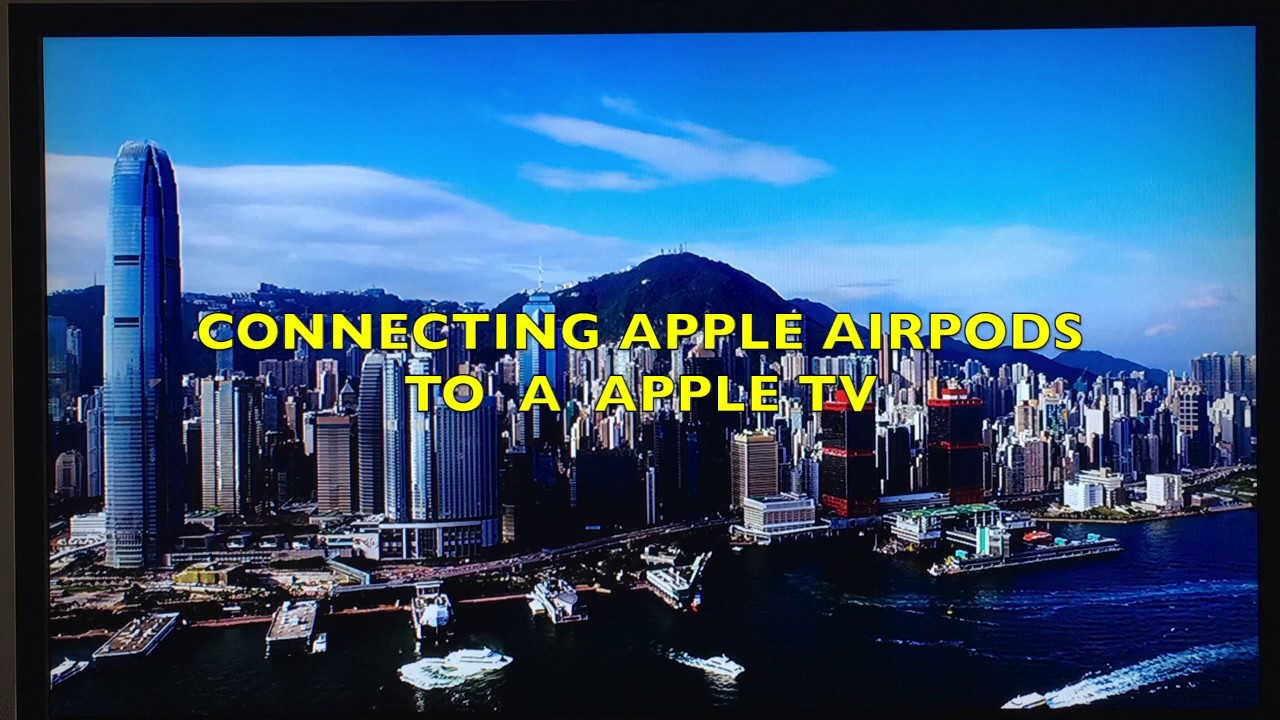 Apple Airpods Pairing & Connecting With Apple TV