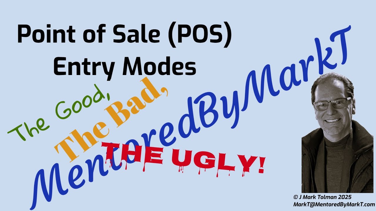 POS Entry Mode - The Good, The Bad, The Ugly