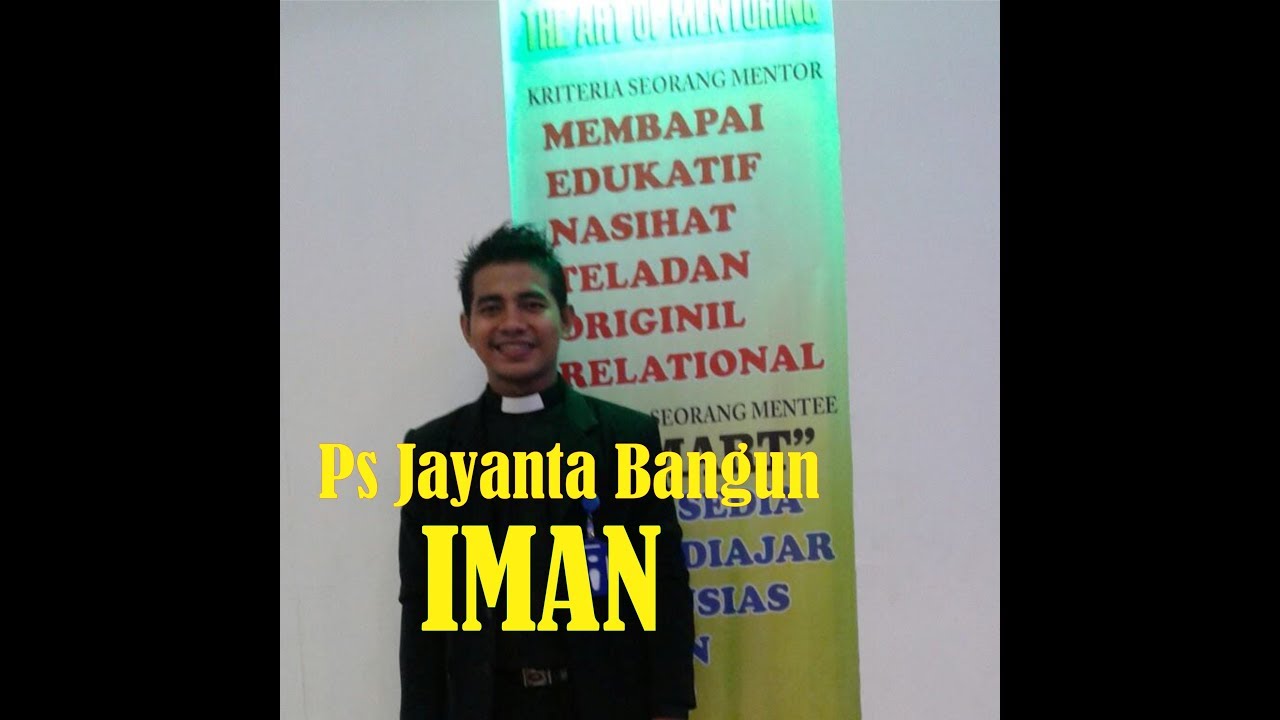 Ps Jayanta Bangun ( FAITH)