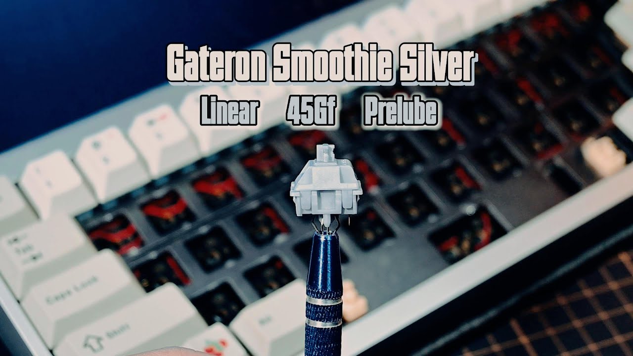 Gateron Smoothie Silver Switches Sound Test