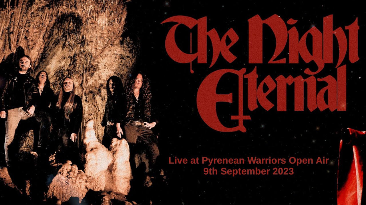 The Night Eternal (DE) - Live at Pyrenean Warriors Open Air VII (09/09/2023)