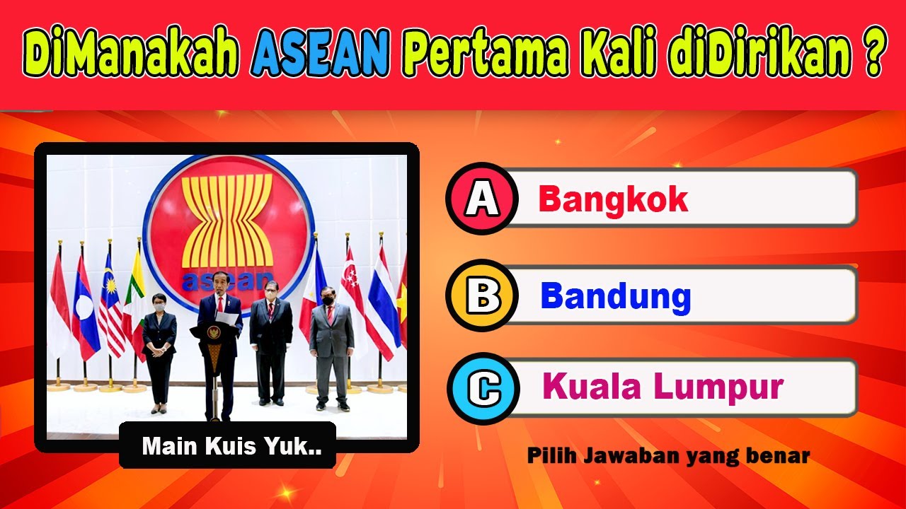 KUIS TENTANG NEGARA ASEAN | ASEAN QUIZ | CC63