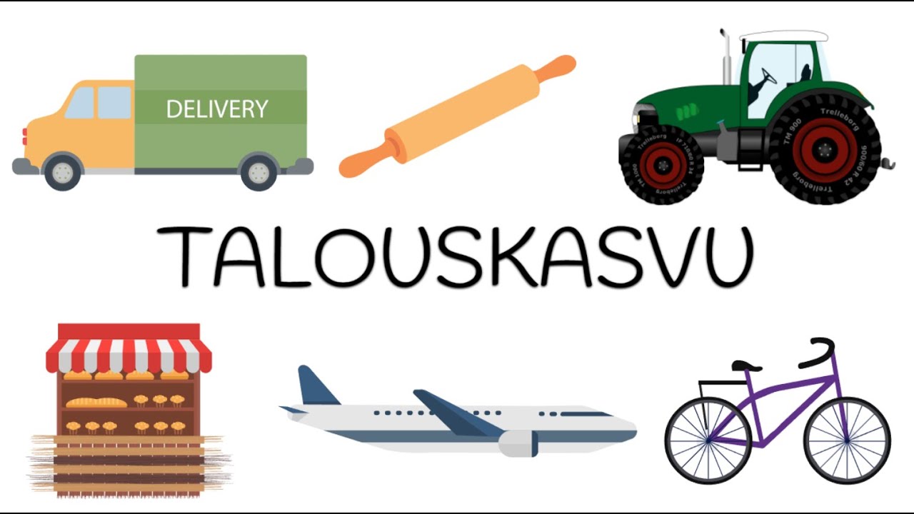 Talouskasvu - Mit&auml; se on?