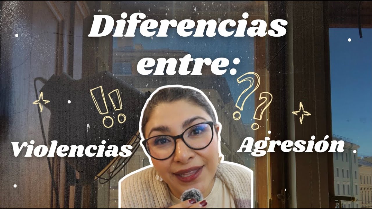 Diferencia entre violencias y agresión.
