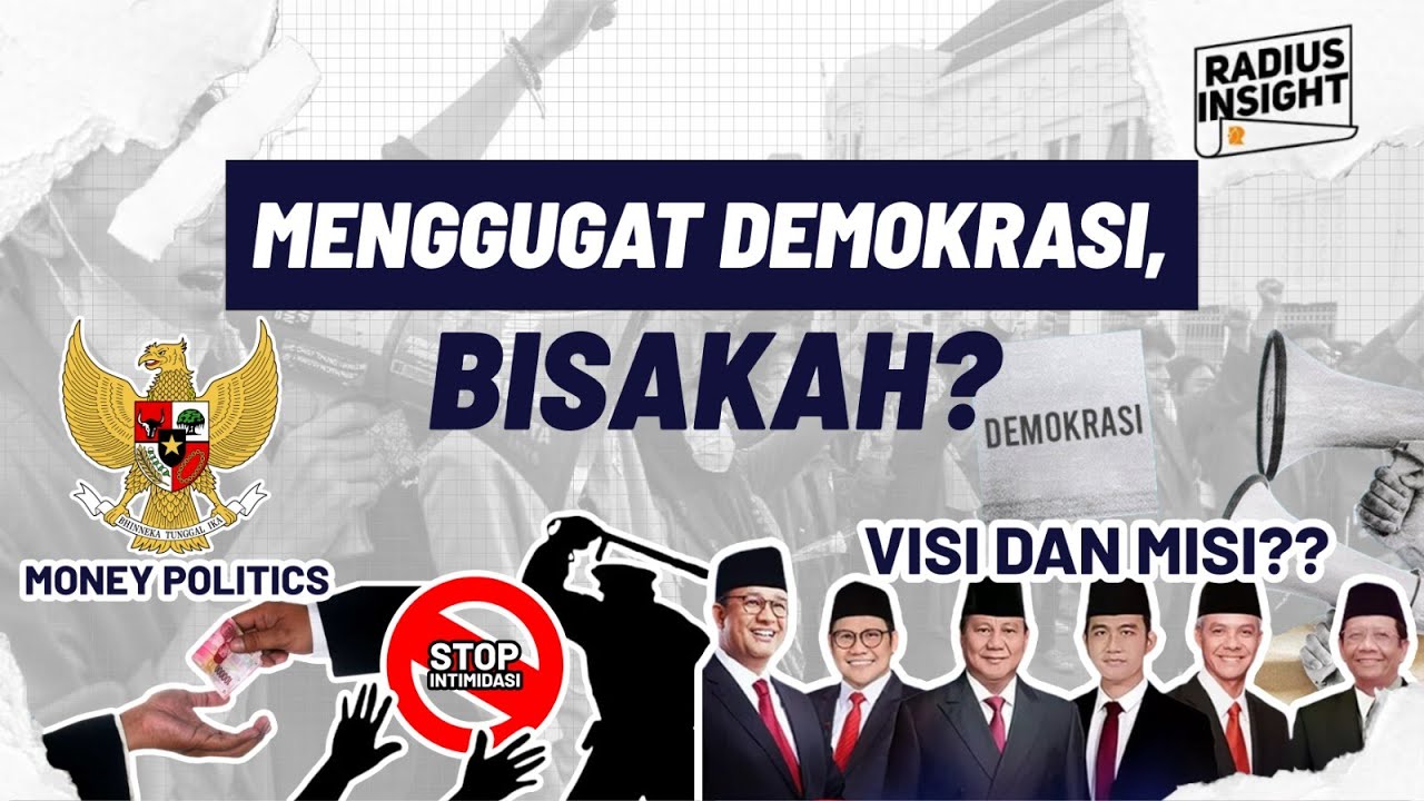 Menggugat Demokrasi, Bisakah? | Radius Insight