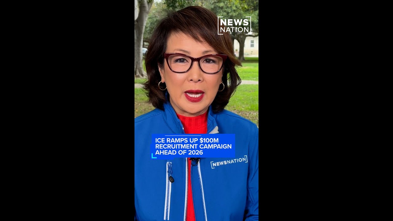ICE ramps up $100M recruitment campaign ahead of 2026