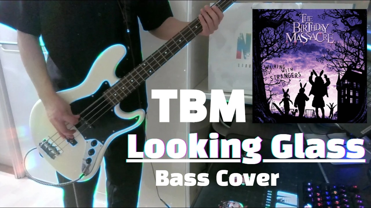 독특한 컨셉+몽완적 보이스를내는 The Birthday Massacre(TBM) - Looking Glass (Bass Cover)#TBM,#TheBirthdayMassacre