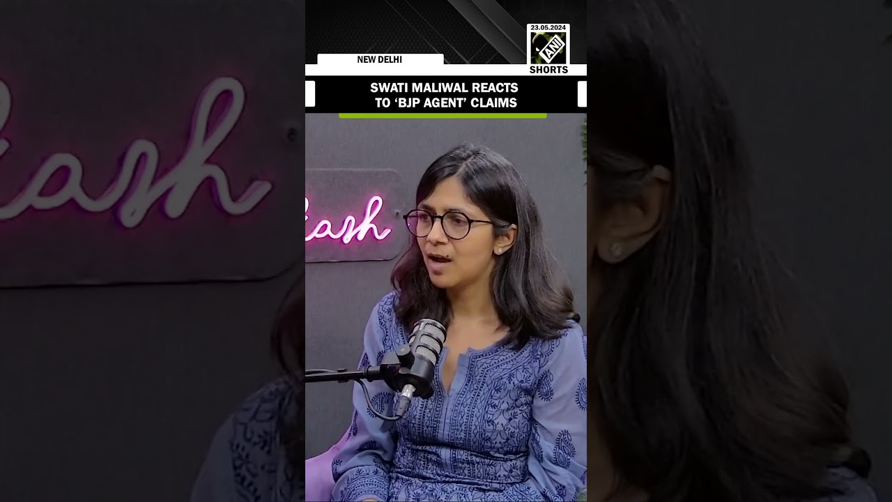 What Swati Maliwal said on AAP&rsquo;s &lsquo;BJP&rsquo;s agent&rsquo; accusations