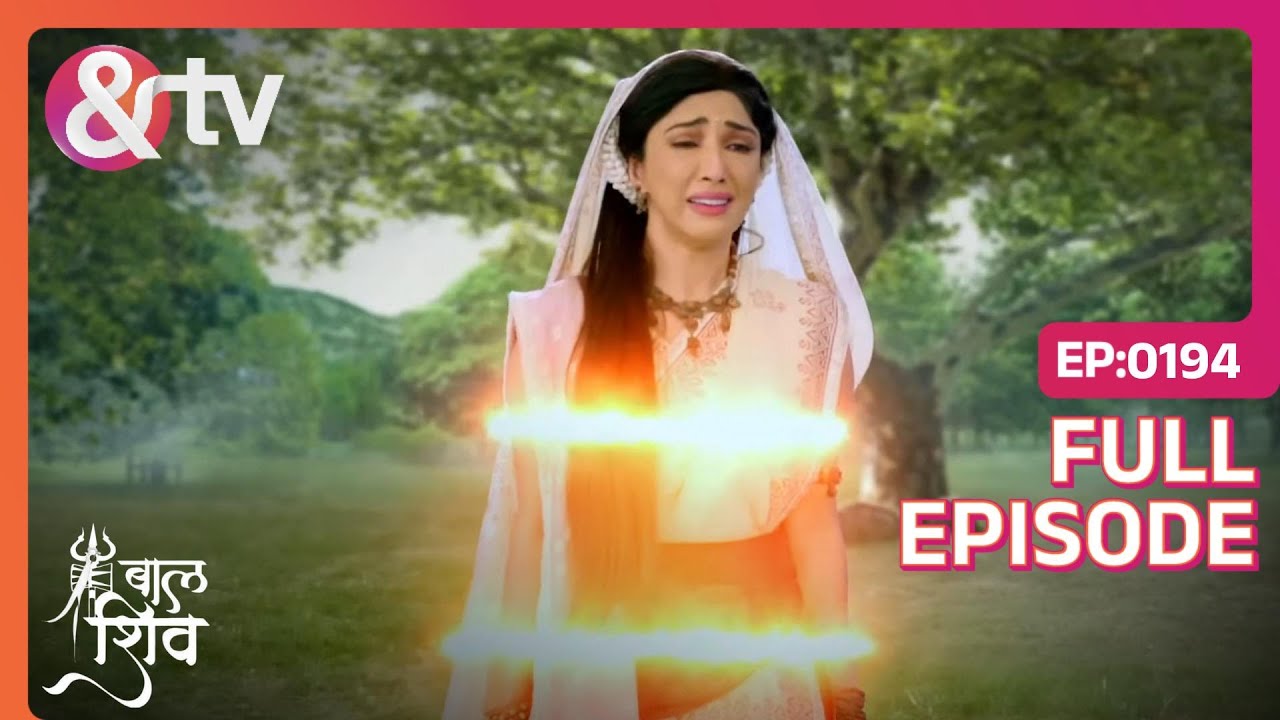 Who imprisoned Shiva’s mother? | Baal Shiv | Full Ep. 194 | And TV