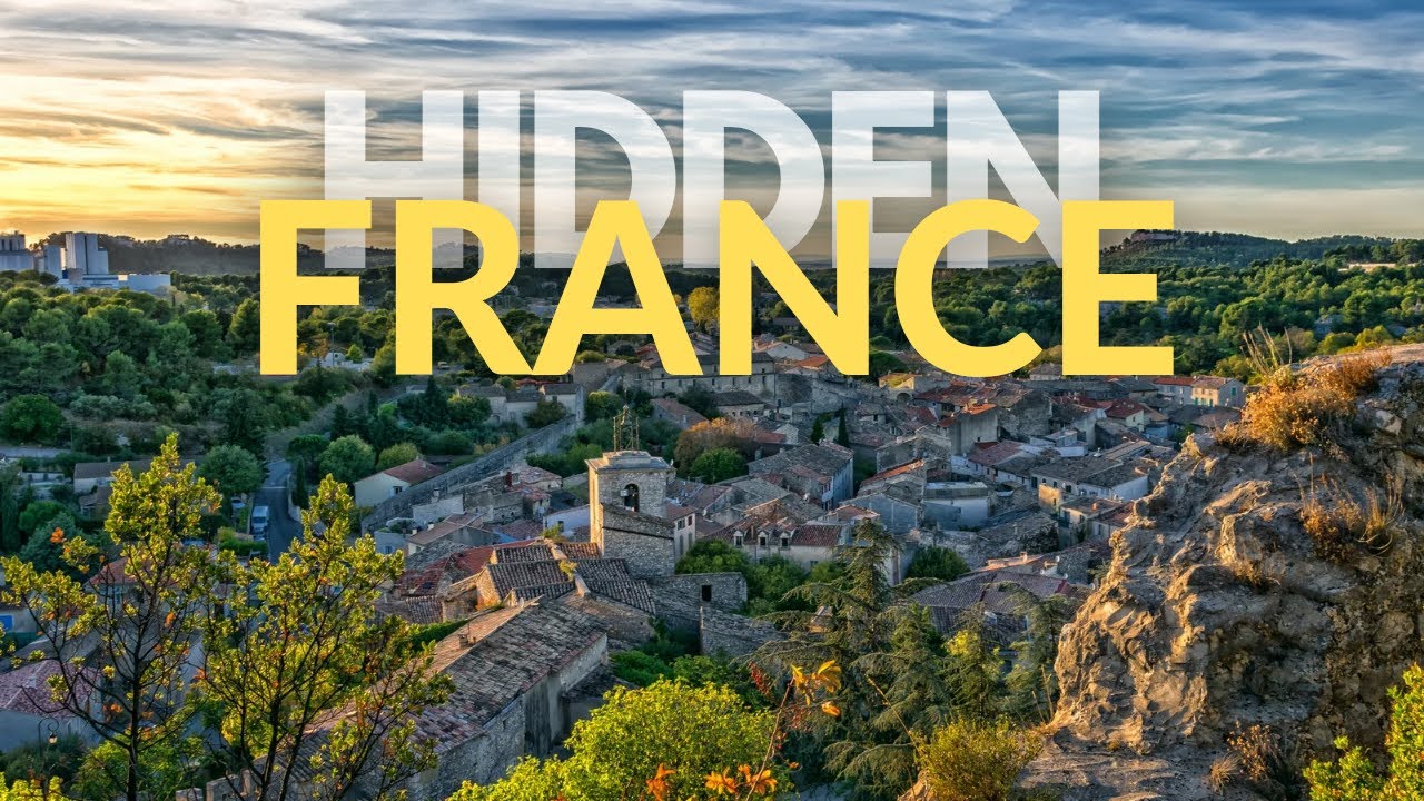 Top 5 Hidden Gems of France