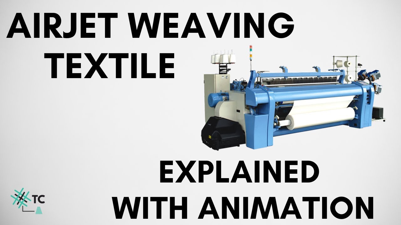 Airjet Weaving Explained | Shuttleless Weaving | Fabric Manufacturing | TexConnect