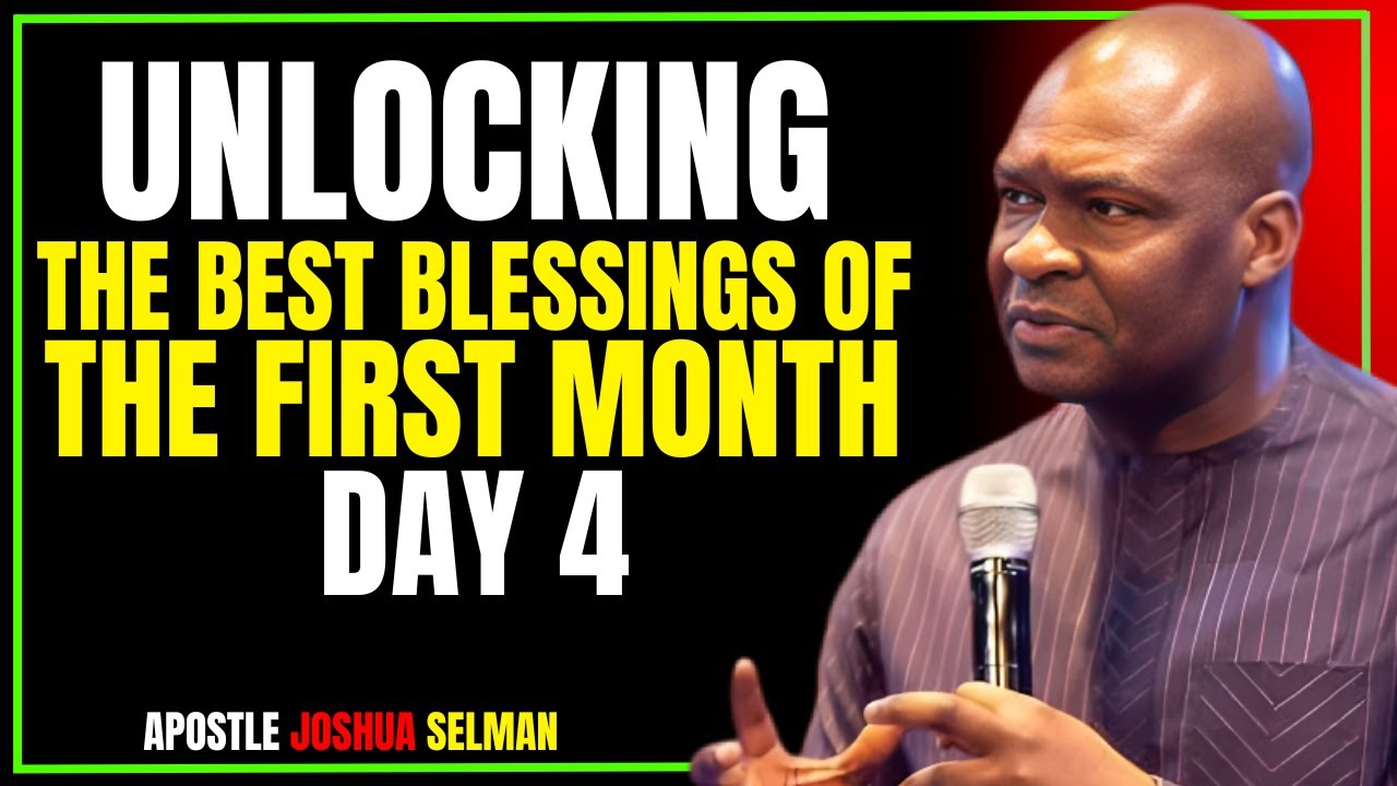UNLOCKING THE BLESSINGS OF THE FIRST MONTH | DAY 4 PROPHETIC TEACHING