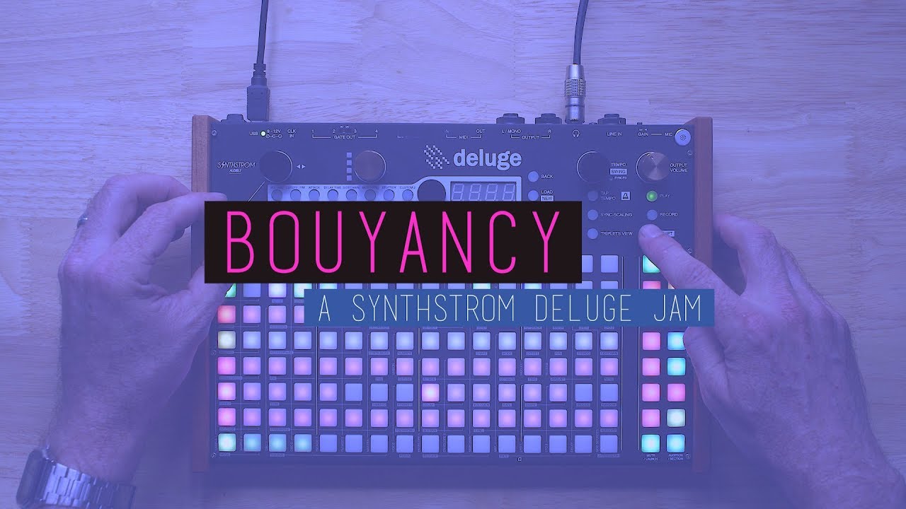 Synthstrom Deluge - Buoyancy