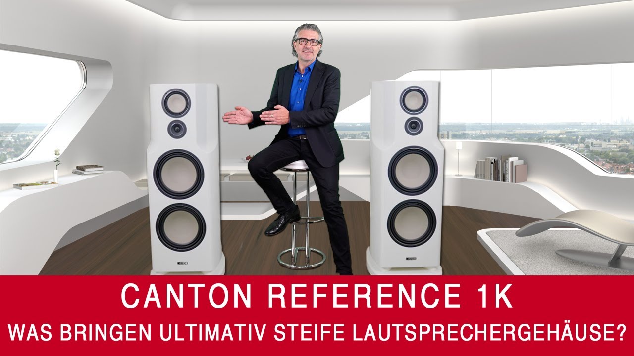 Canton Reference 1 K | Die Referenz mit ultimativ steifem Lautsprechergehäuse!