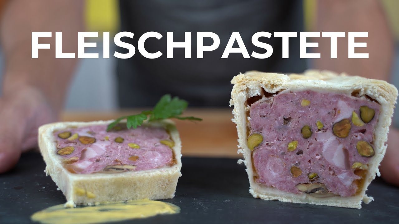 Fleischpastete selber machen - Leckeres Rezept mit etlichen Variationsmöglichkeiten
