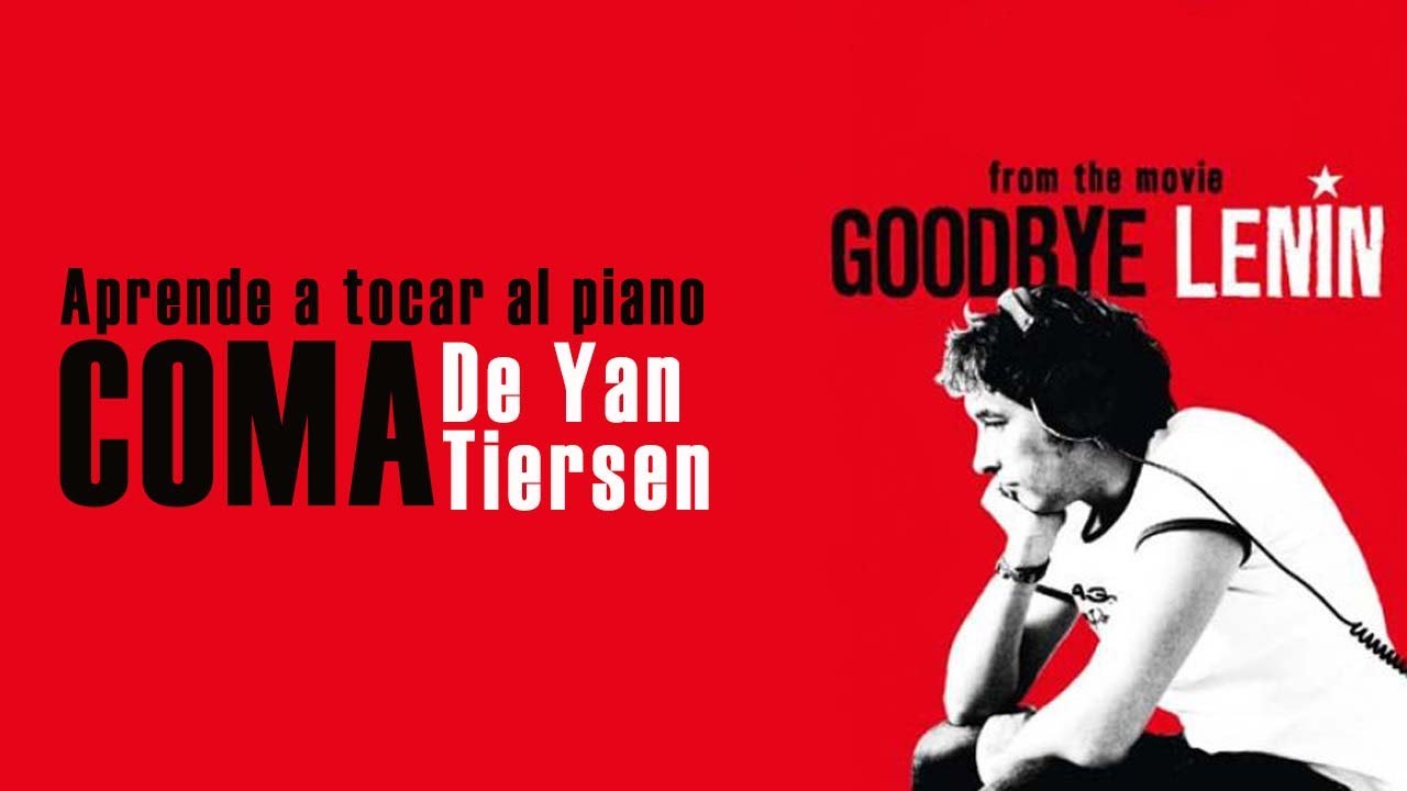 Yann Tiersen al piano. Aprende a tocar Coma de Good bye Lenin.