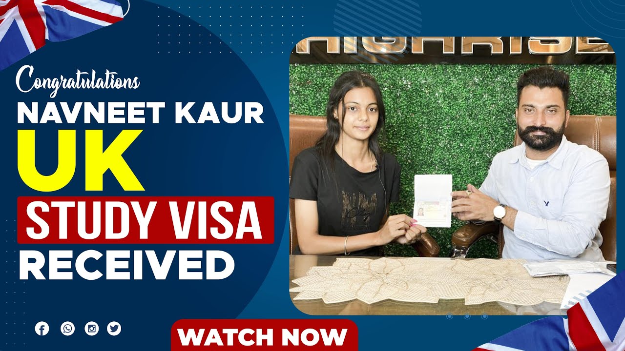 UK STUDY VISA RECEIVED | SUCCESS 2023 | BEST VISA CONSULTANT IN PUNJAB