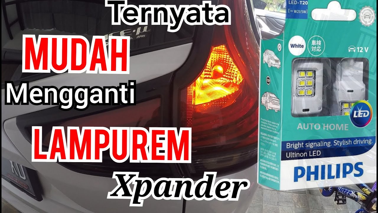 Cara Memasang Lampu Rem Xpander || Philips LED t20