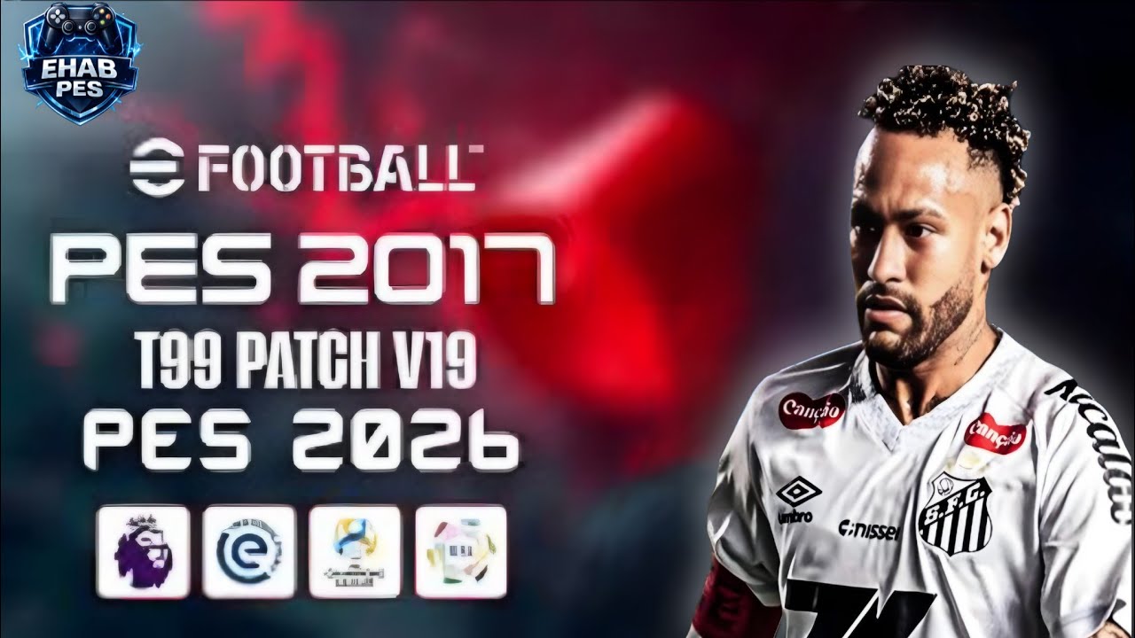 Download PES 2017 Patch 2026 Full Conversion with Latest Transfers & New Kits | T99 Patch V19 for PC
