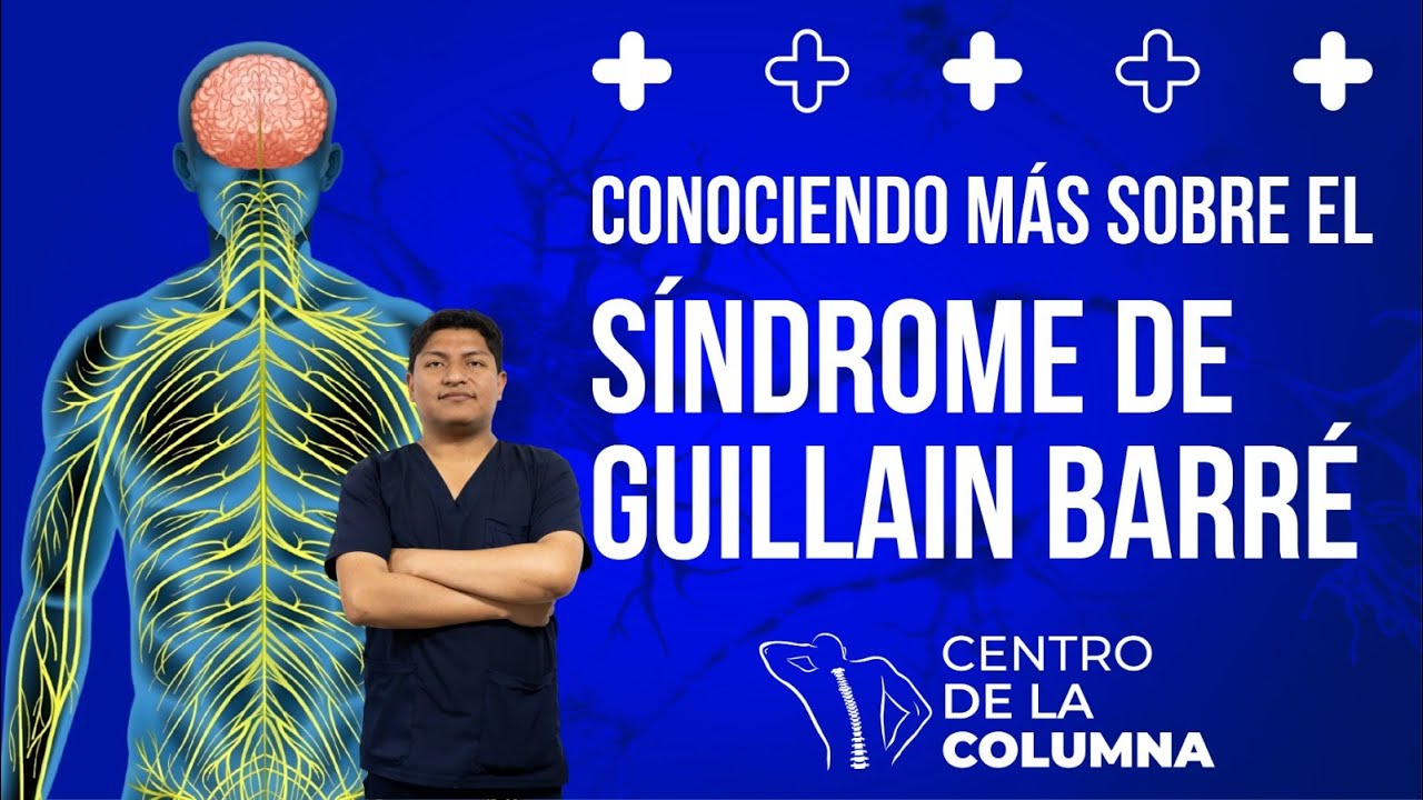 SINDROME DE GUILLAIN BARRE