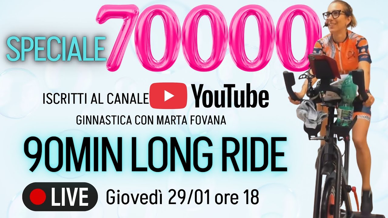 Speciale 70.000 Iscritti - Long Ride 90 min. - Festeggiamo Insieme un Nuovo Traguardo!
