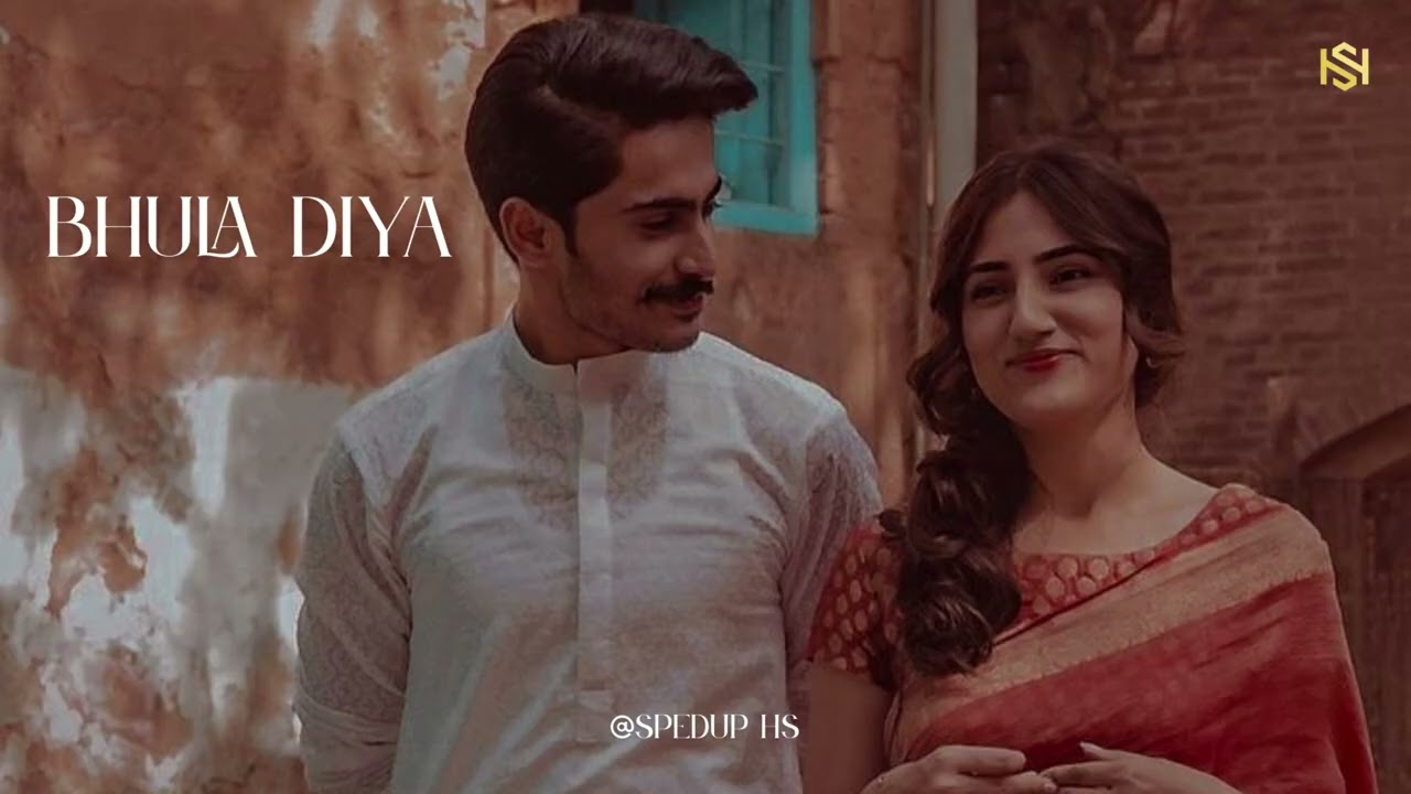 Bhula diya | Sped up