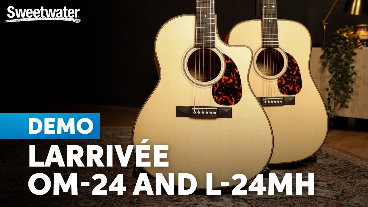 Larrivee OM-24 and L-24MH Acoustic Guitars Demo