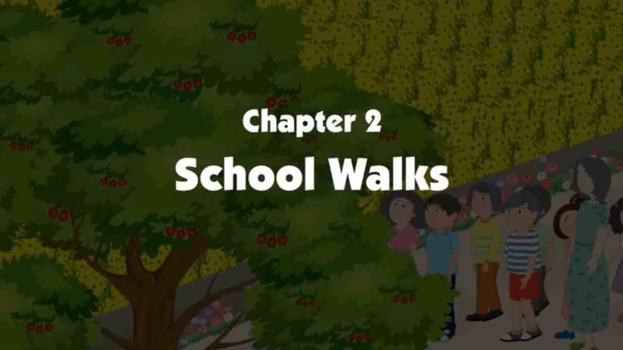 Chapter 2 - School Walks - English Coach 6 | English Story