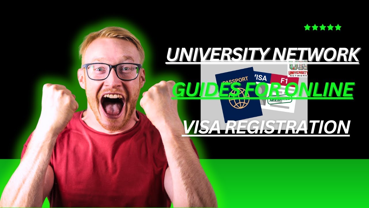 University Network guides for online visa registration