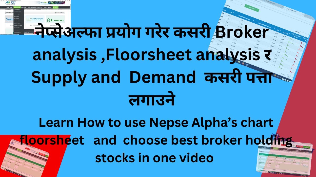 How to do Broker's Floorsheet analysis ,Supply and Demand by using Nepse Alpha's Technical Signal