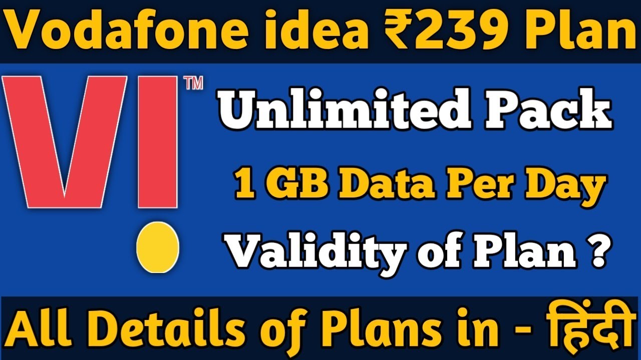 Vi 239 Plan Full Details in Hindi | Best Unlimited Plan in Vi
