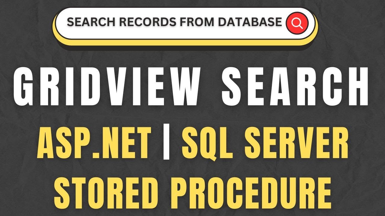 how to search records asp.net gridview sql server
