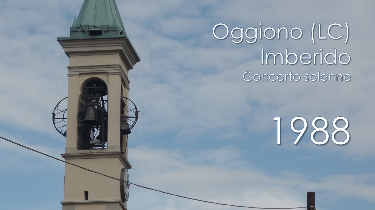 Le campane di Oggiono (LC) - fraz. Imberido - Concerto solenne