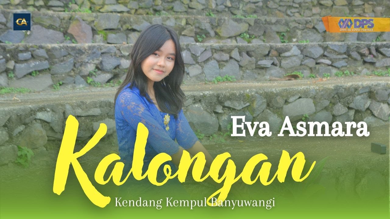 KALONGAN - EVA ASMARA | Kendang kempul Banyuwangi Version