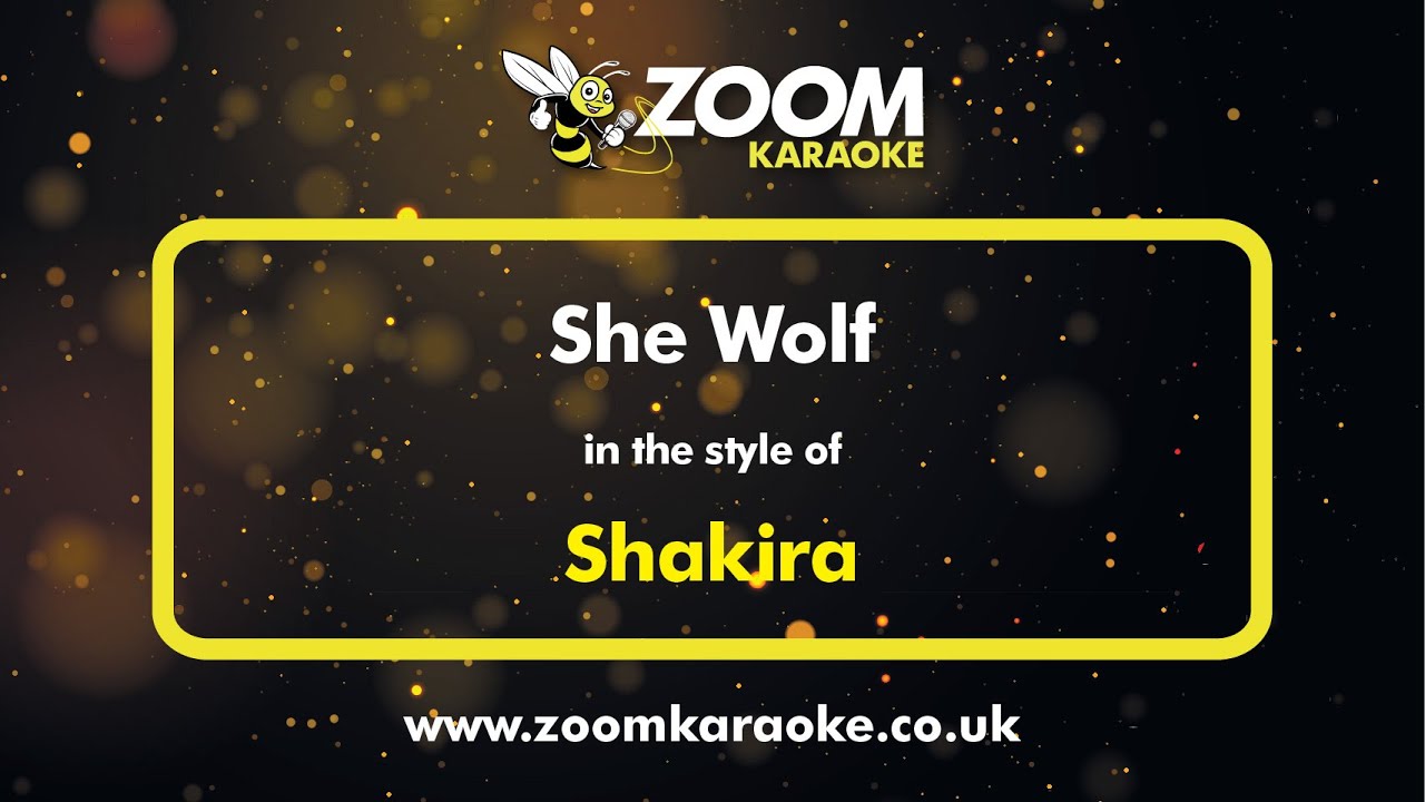Shakira - She Wolf - Karaoke Version from Zoom Karaoke