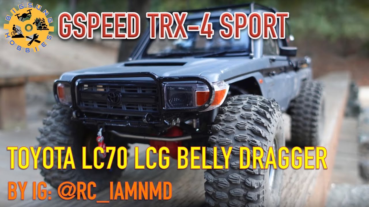 Gspeed TRX4 | Toyota LC70 Low Belly Dragger Scale Crawler