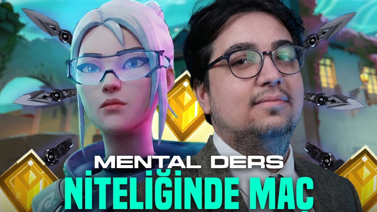 MENTAL DERS NİTELİĞİNDE MAÇ! | VALORANT RANKED