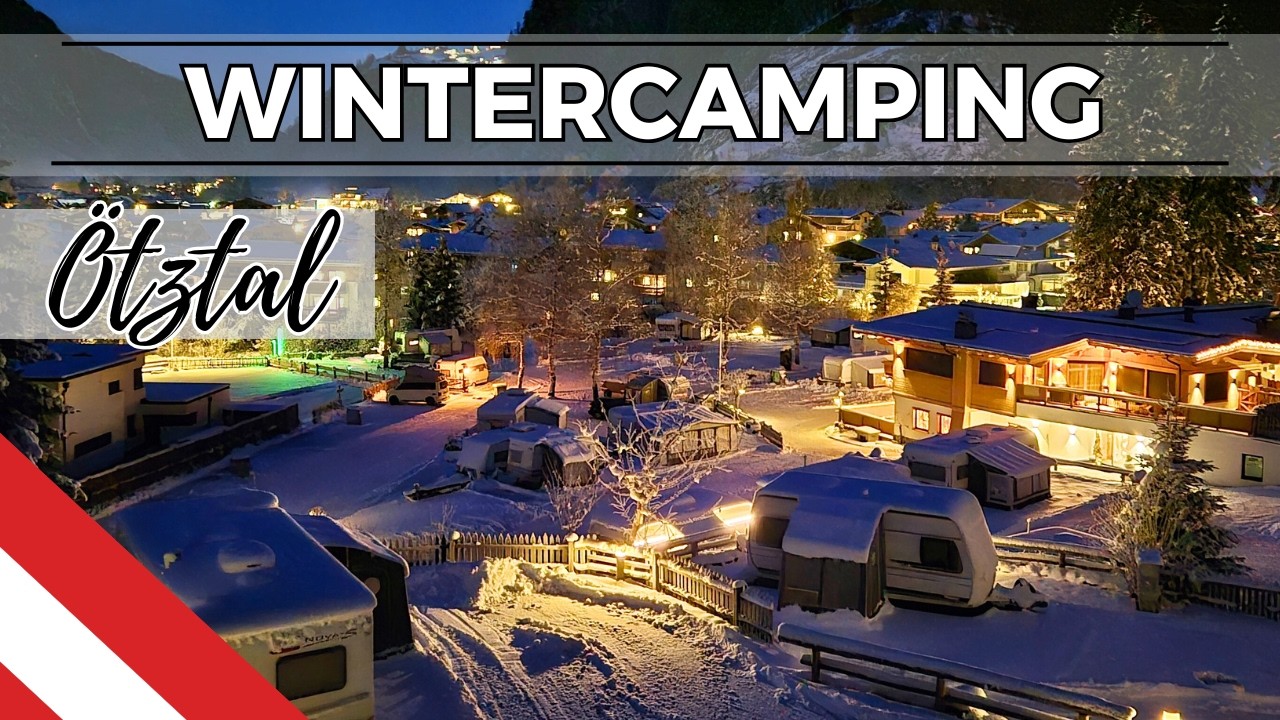 ❄️ Wintercamping im Ötztal – Ein Kurzabenteuer im Schnee! ❄️ Mit dem Wohnmobil bei -6° in Sölden