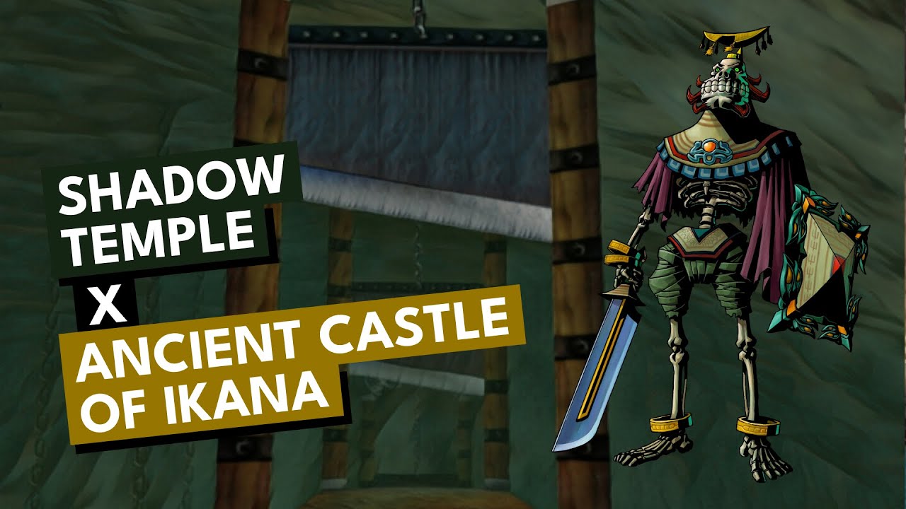 Shadow Temple x Ancient Castle of Ikana remix/mashup