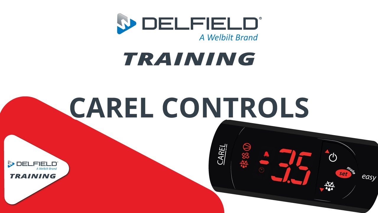 Delfield CAREL Control Training (Section 4/4)