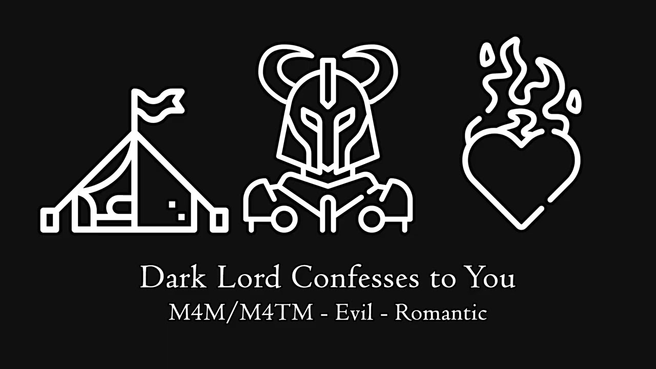 (Pt.4) Dark Lord Confesses to You [M4M/M4TM] [Evil] [Romantic]