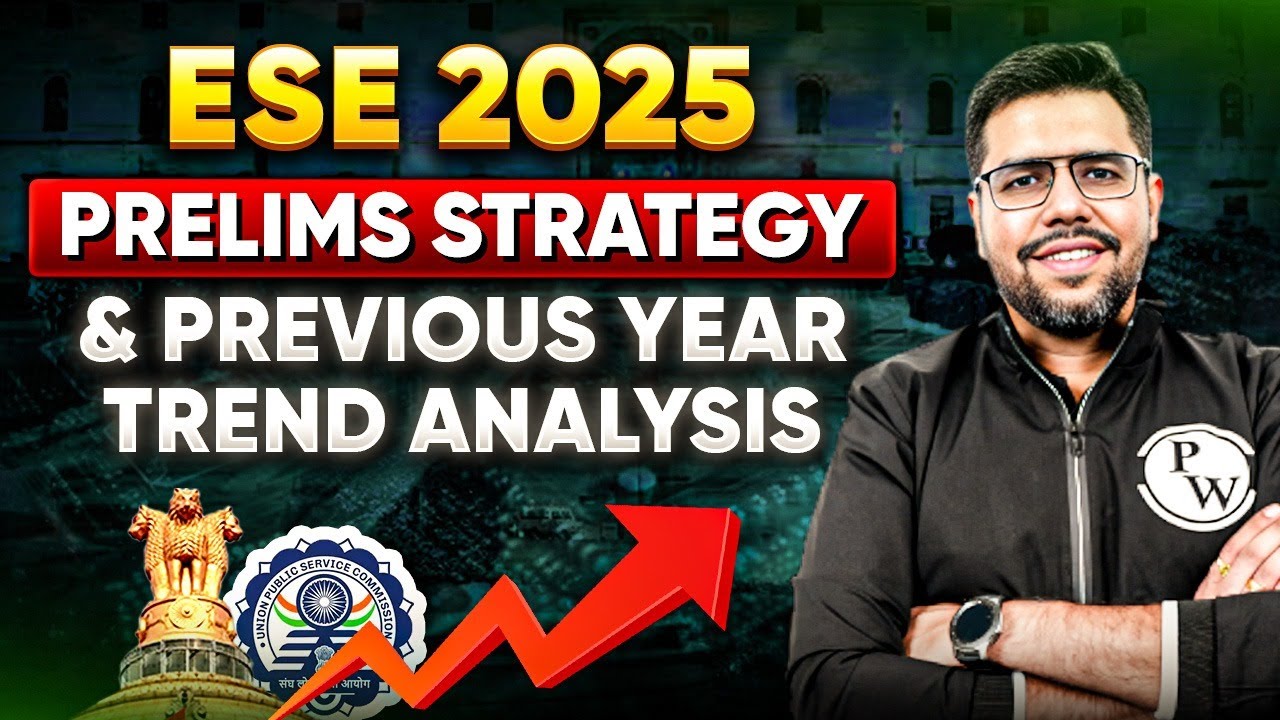 How to Prepare For ESE 2025 Prelims | Strategy & Previous Year Trends Analysis