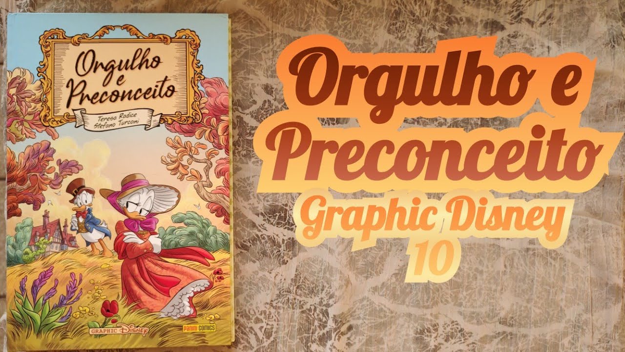 Graphic Disney 10 "Orgulho e Preconceito" (Panini set/2021) overview