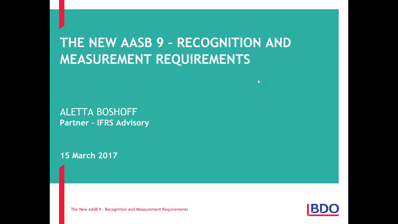 IFRS Webinar Series - AASB 9 Financial Instruments - Classification and Measurement Requirements