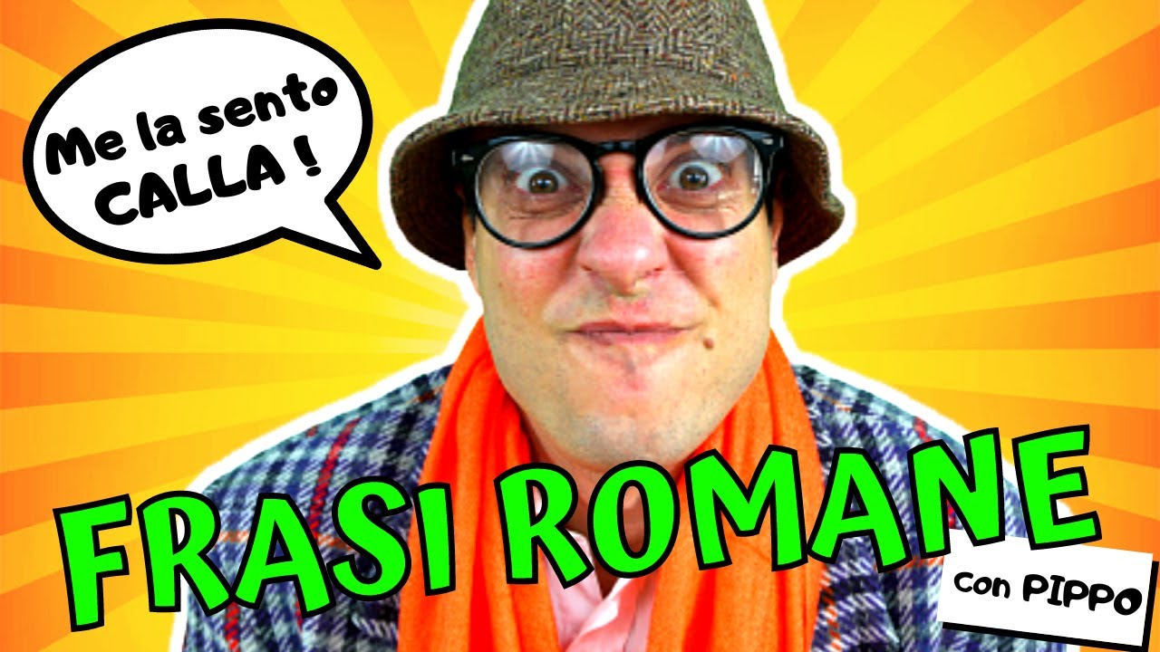 DIALETTO ROMANO – Espressioni tipiche e situazioni nel traffico